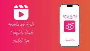 honista apk reels